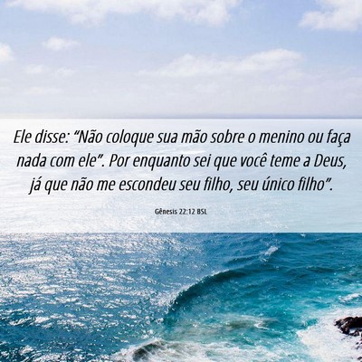 Picture 06 - Gênesis 22:12 BSL - Ele disse: “Não coloque sua mão sobre o - Bible Verse Picture