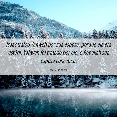 Picture 06 - Gênesis 25:21 BSL - Isaac tratou Yahweh por sua esposa, porque ela - Bible Verse Picture