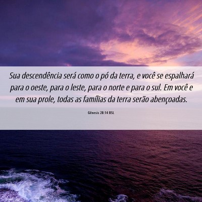 Picture 06 - Gênesis 28:14 BSL - Sua descendência será como o pó da terra, e - Bible Verse Picture