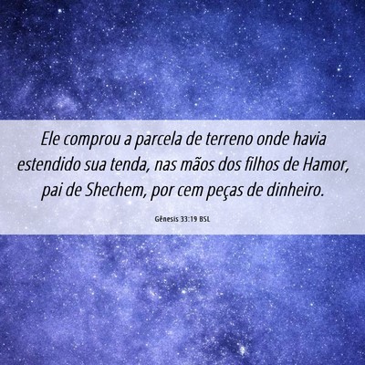 Picture 06 - Gênesis 33:19 BSL - Ele comprou a parcela de terreno onde havia - Bible Verse Picture