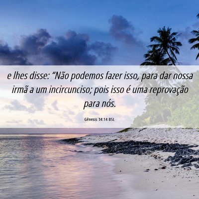 Picture 06 - Gênesis 34:14 BSL - e lhes disse: “Não podemos fazer isso, para - Bible Verse Picture