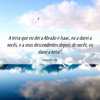 Picture 06 - Gênesis 35:12 BSL - A terra que eu dei a Abraão e Isaac, eu a darei - Bible Verse Picture