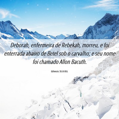 Picture 06 - Gênesis 35:8 BSL - Deborah, enfermeira de Rebekah, morreu, e foi - Bible Verse Picture