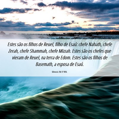 Picture 06 - Gênesis 36:17 BSL - Estes são os filhos de Reuel, filho de Esaú: - Bible Verse Picture