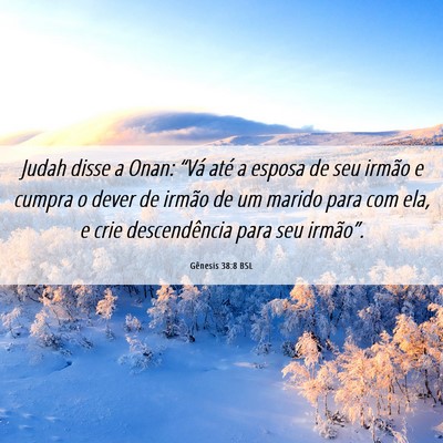 Picture 06 - Gênesis 38:8 BSL - Judah disse a Onan: “Vá até a esposa de seu - Bible Verse Picture