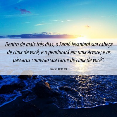 Picture 06 - Gênesis 40:19 BSL - Dentro de mais três dias, o Faraó levantará - Bible Verse Picture