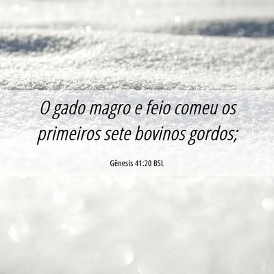 Picture 06 - Gênesis 41:20 BSL - O gado magro e feio comeu os primeiros sete - Bible Verse Picture