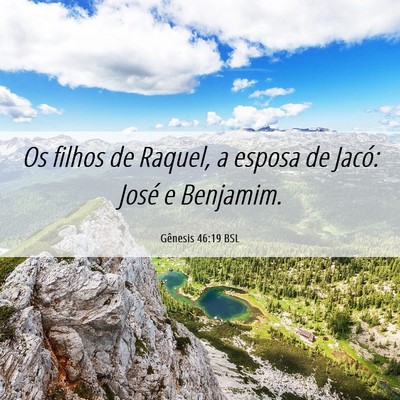 Picture 06 - Gênesis 46:19 BSL - Os filhos de Raquel, a esposa de Jacó: José e - Bible Verse Picture