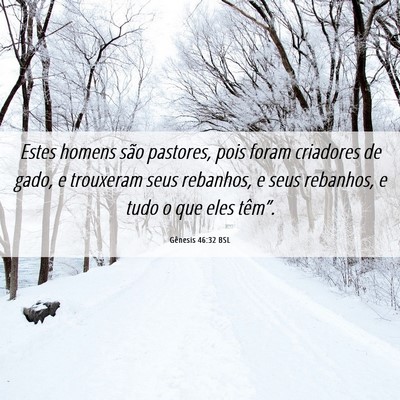 Picture 06 - Gênesis 46:32 BSL - Estes homens são pastores, pois foram criadores - Bible Verse Picture