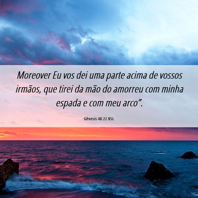 Picture 06 - Gênesis 48:22 BSL - Moreover Eu vos dei uma parte acima de vossos - Bible Verse Picture