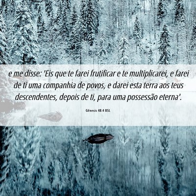 Picture 06 - Gênesis 48:4 BSL - e me disse: 'Eis que te farei frutificar e te - Bible Verse Picture