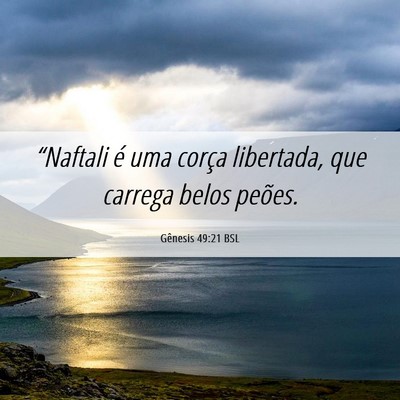 Picture 06 - Gênesis 49:21 BSL - “Naftali é uma corça libertada, que carrega - Bible Verse Picture