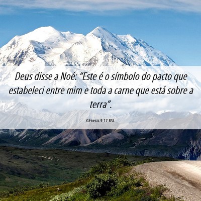Picture 06 - Gênesis 9:17 BSL - Deus disse a Noé: “Este é o símbolo do pacto - Bible Verse Picture