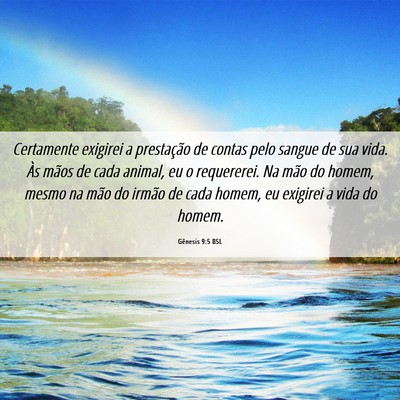 Picture 06 - Gênesis 9:5 BSL - Certamente exigirei a prestação de contas pelo - Bible Verse Picture