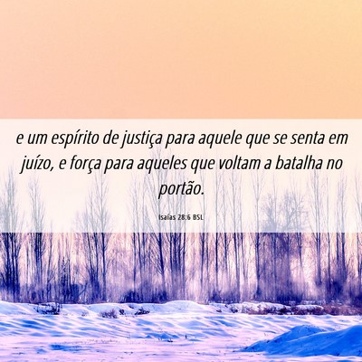 Picture 06 - Isaías 28:6 BSL - e um espírito de justiça para aquele que se - Bible Verse Picture