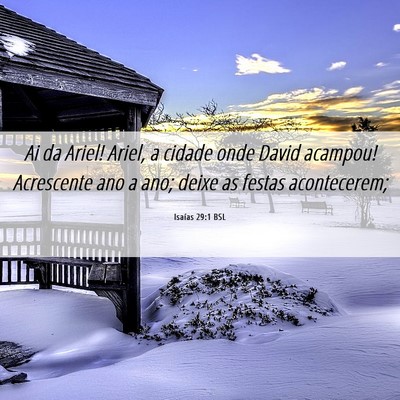 Picture 06 - Isaías 29:1 BSL - Ai da Ariel! Ariel, a cidade onde David acampou! - Bible Verse Picture