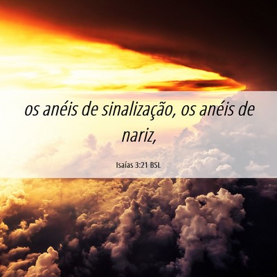 Picture 06 - Isaías 3:21 BSL - os anéis de sinalização, os anéis de - Bible Verse Picture