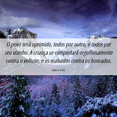 Picture 06 - Isaías 3:5 BSL - O povo será oprimido, todos por outro, e todos - Bible Verse Picture