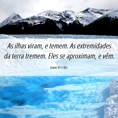 Picture 06 - Isaías 41:5 BSL - As ilhas viram, e temem. As extremidades da terra - Bible Verse Picture