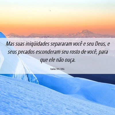 Picture 06 - Isaías 59:2 BSL - Mas suas iniqüidades separaram você e seu Deus, - Bible Verse Picture