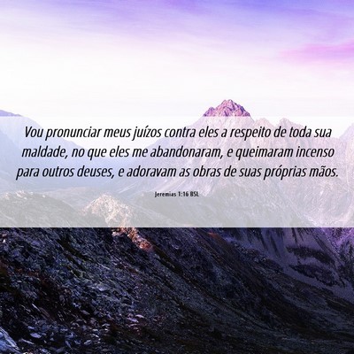 Picture 06 - Jeremias 1:16 BSL - Vou pronunciar meus juízos contra eles a - Bible Verse Picture