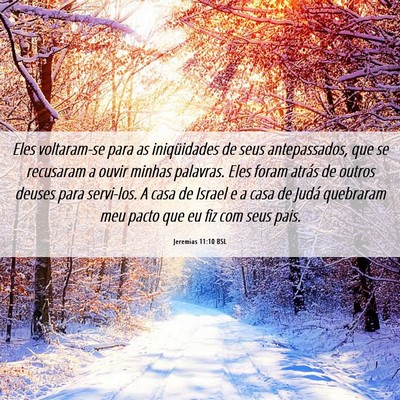 Picture 06 - Jeremias 11:10 BSL - Eles voltaram-se para as iniqüidades de seus - Bible Verse Picture