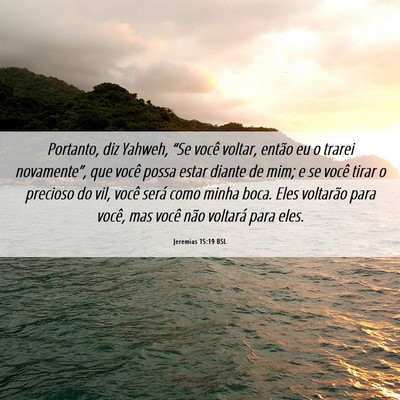 Picture 06 - Jeremias 15:19 BSL - Portanto, diz Yahweh, “Se você voltar, então - Bible Verse Picture