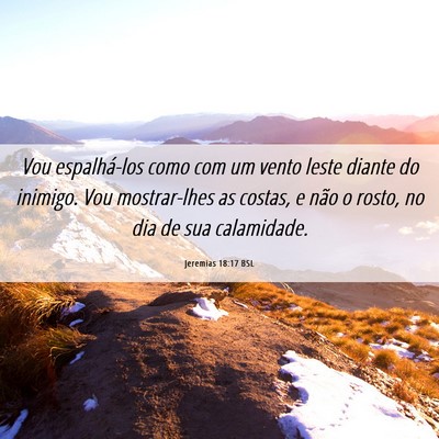 Picture 06 - Jeremias 18:17 BSL - Vou espalhá-los como com um vento leste diante - Bible Verse Picture