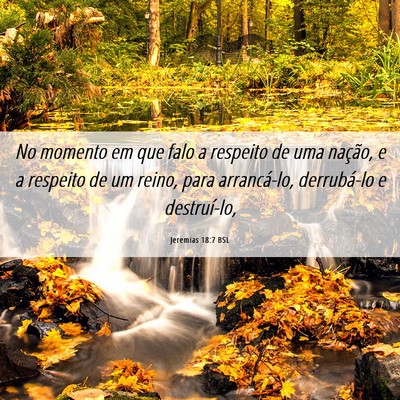 Picture 06 - Jeremias 18:7 BSL - No momento em que falo a respeito de uma nação, - Bible Verse Picture