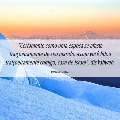 Picture 06 - Jeremias 3:20 BSL - “Certamente como uma esposa se afasta - Bible Verse Picture