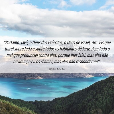 Picture 06 - Jeremias 35:17 BSL - “Portanto, Javé, o Deus dos Exércitos, o Deus - Bible Verse Picture