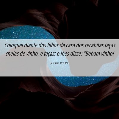 Picture 06 - Jeremias 35:5 BSL - Coloquei diante dos filhos da casa dos recabitas - Bible Verse Picture