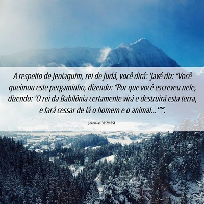 Picture 06 - Jeremias 36:29 BSL - A respeito de Jeoiaquim, rei de Judá, você - Bible Verse Picture