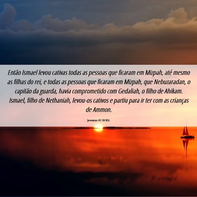 Picture 06 - Jeremias 41:10 BSL - Então Ismael levou cativas todas as pessoas que - Bible Verse Picture