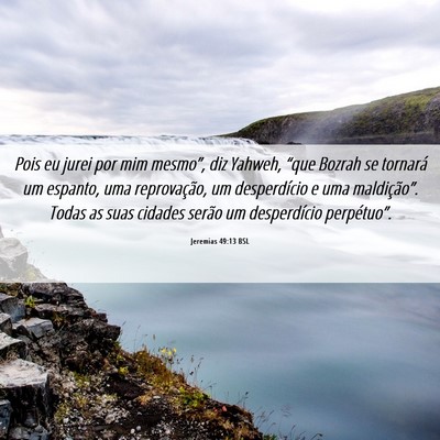Picture 06 - Jeremias 49:13 BSL - Pois eu jurei por mim mesmo”, diz Yahweh, - Bible Verse Picture