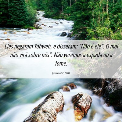 Picture 06 - Jeremias 5:12 BSL - Eles negaram Yahweh, e disseram: “Não é - Bible Verse Picture