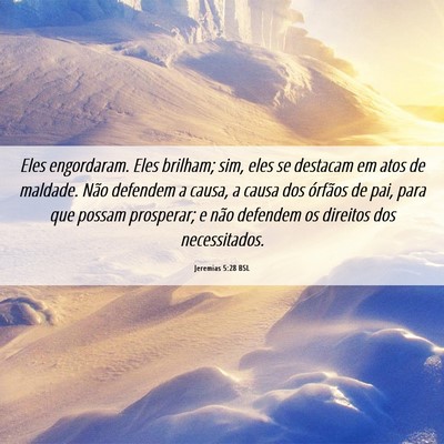 Picture 06 - Jeremias 5:28 BSL - Eles engordaram. Eles brilham; sim, eles se - Bible Verse Picture