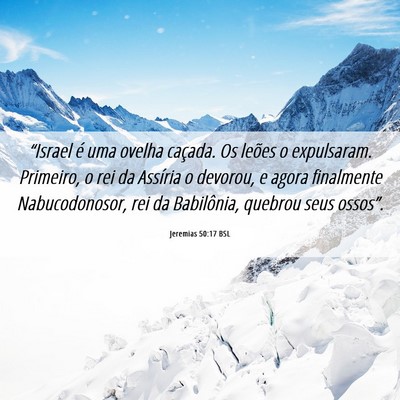 Picture 06 - Jeremias 50:17 BSL - “Israel é uma ovelha caçada. Os leões o - Bible Verse Picture