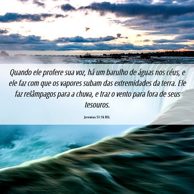 Picture 06 - Jeremias 51:16 BSL - Quando ele profere sua voz, há um barulho de - Bible Verse Picture