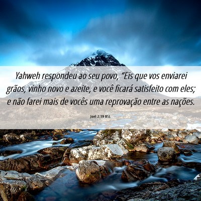 Picture 06 - Joel 2:19 BSL - Yahweh respondeu ao seu povo, “Eis que vos - Bible Verse Picture