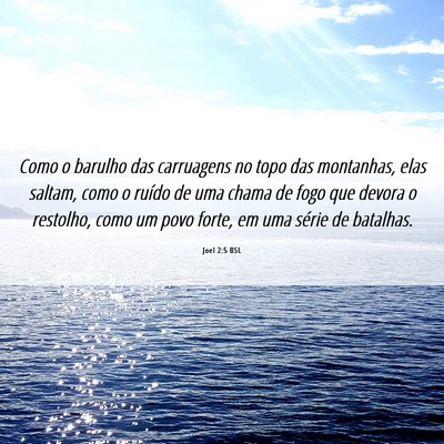 Picture 06 - Joel 2:5 BSL - Como o barulho das carruagens no topo das - Bible Verse Picture