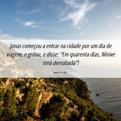Picture 06 - Jonas 3:4 BSL - Jonas começou a entrar na cidade por um dia de - Bible Verse Picture