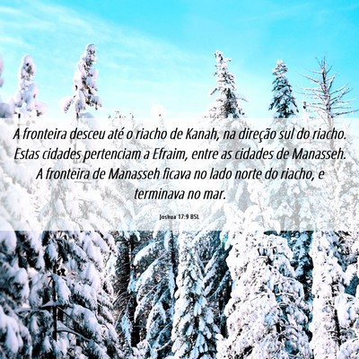 Picture 06 - Joshua 17:9 BSL - A fronteira desceu até o riacho de Kanah, na - Bible Verse Picture