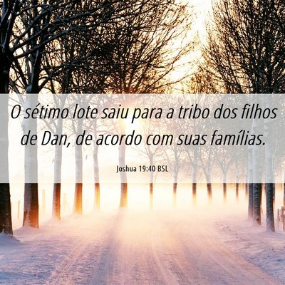 Picture 06 - Joshua 19:40 BSL - O sétimo lote saiu para a tribo dos filhos de - Bible Verse Picture