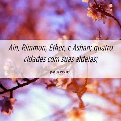 Picture 06 - Joshua 19:7 BSL - Ain, Rimmon, Ether, e Ashan; quatro cidades com - Bible Verse Picture