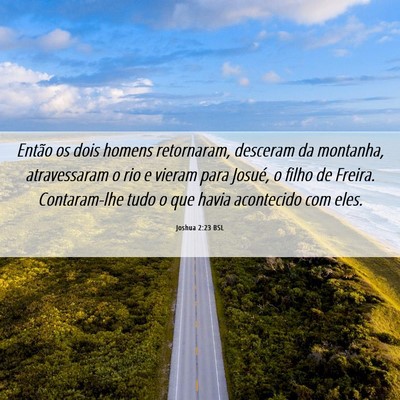 Picture 06 - Joshua 2:23 BSL - Então os dois homens retornaram, desceram da - Bible Verse Picture