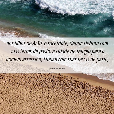 Picture 06 - Joshua 21:13 BSL - aos filhos de Arão, o sacerdote, deram Hebron - Bible Verse Picture