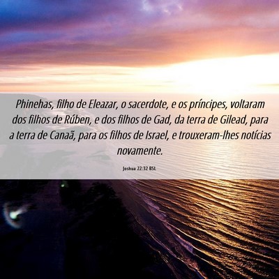 Picture 06 - Joshua 22:32 BSL - Phinehas, filho de Eleazar, o sacerdote, e os - Bible Verse Picture