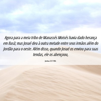Picture 06 - Joshua 22:7 BSL - Agora para a meia tribo de Manassés Moisés - Bible Verse Picture