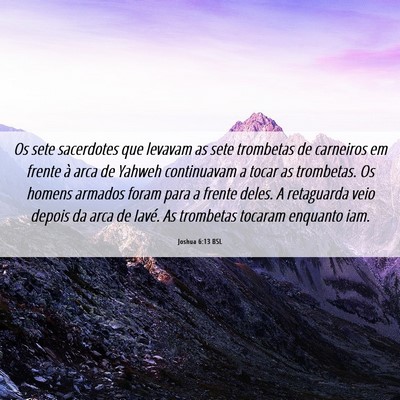 Picture 06 - Joshua 6:13 BSL - Os sete sacerdotes que levavam as sete trombetas - Bible Verse Picture